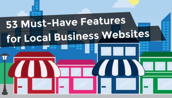 53 Must-Have Features for Local Business Websites [Infographic]