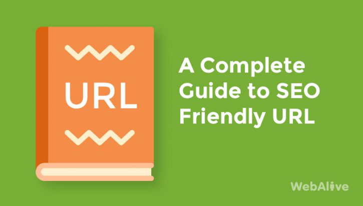 A Complete Guide to SEO Friendly URLs