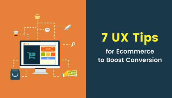 Ecommerce UX: 7 Easy Tips to Boost Your Store's Conversion