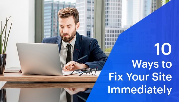 How to Improve Your Website: 10 Ways to Fix Your Site Immediately