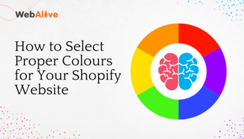 How to Select Proper Colours for Your Shopify Website