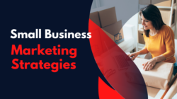 Top 7 Small Business Marketing Strategies That Work