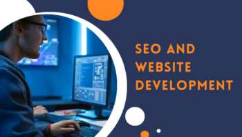 SEO and Website Development: 10 Best Approach for Website