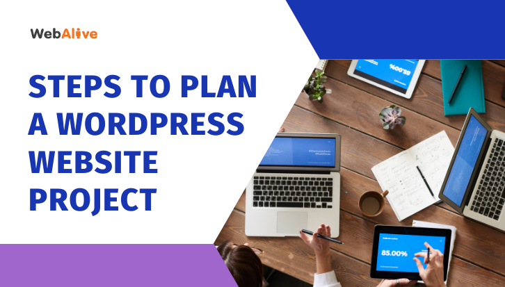 10 Steps to Plan a Perfect WordPress Website Project | WebAlive